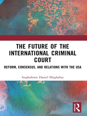 cover image of The Future of the International Criminal Court
